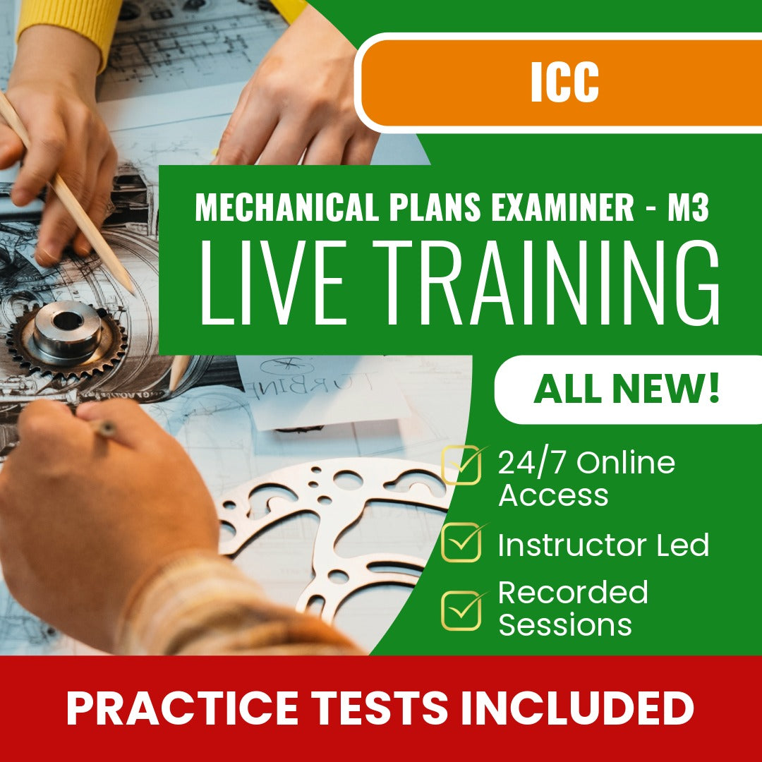 ICC Mechanical Plans Examiner M3 Exam Prep - Live Virtual + Self Study Training