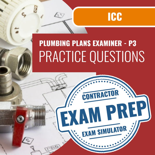 ICC Plumbing Plans Examiner - P3 Exam - Online Practice Questions