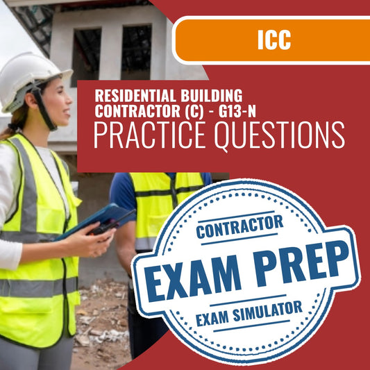 ICC G13 National Standard Residential Building Contractor (C) Exam - Online Practice Questions