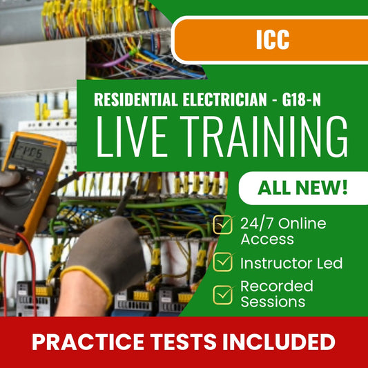 ICC Residential Electrician - G18-N Exam Prep - Live Virtual + Self Study Training