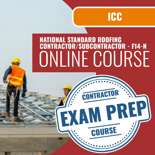 ICC National Standard Roofing Contractor-Subcontractor - F14-N Exam - Online Practice Questions
