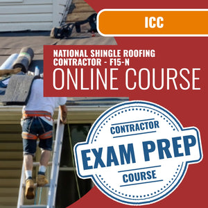 ICC National Shingle Roofing Contractor - F15-N - Online Exam Prep