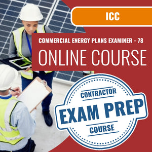 ICC Commercial Energy Plans Examiner - 78 - Online Exam Prep