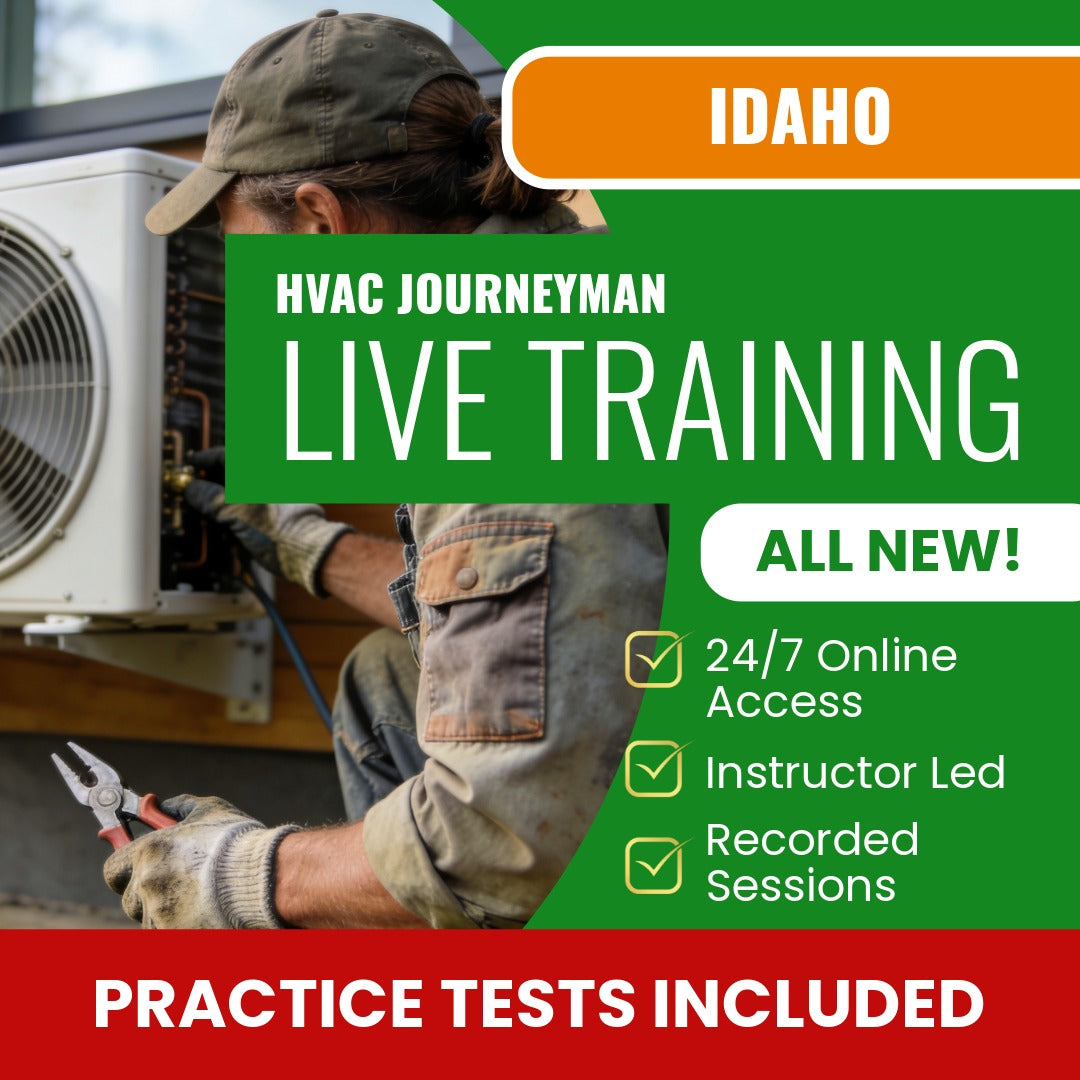 Idaho HVAC Journeyman Exam Prep - Live Virtual + Self Study Training