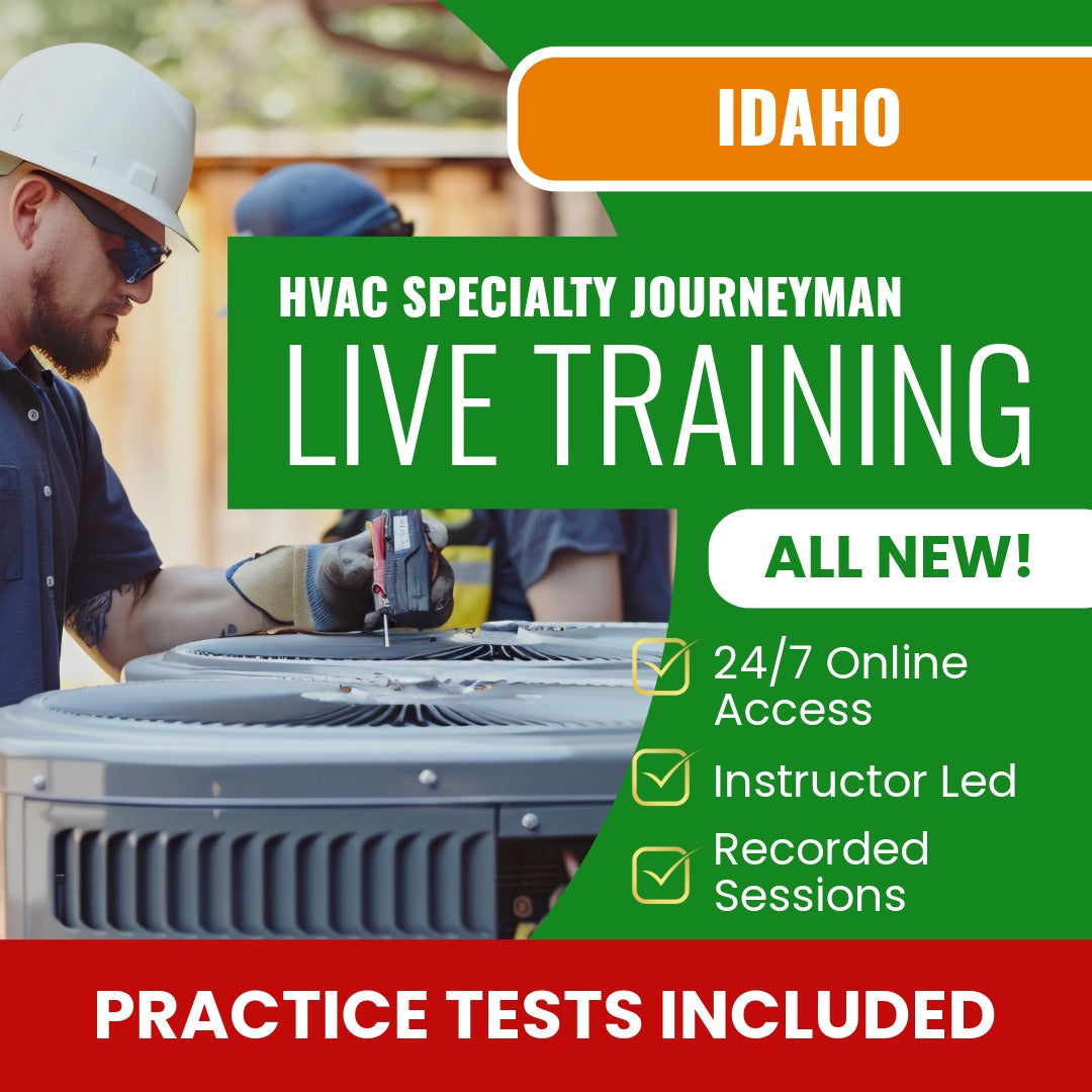 Idaho HVAC Specialty Journeyman Exam Prep - Live Virtual + Self Study Training