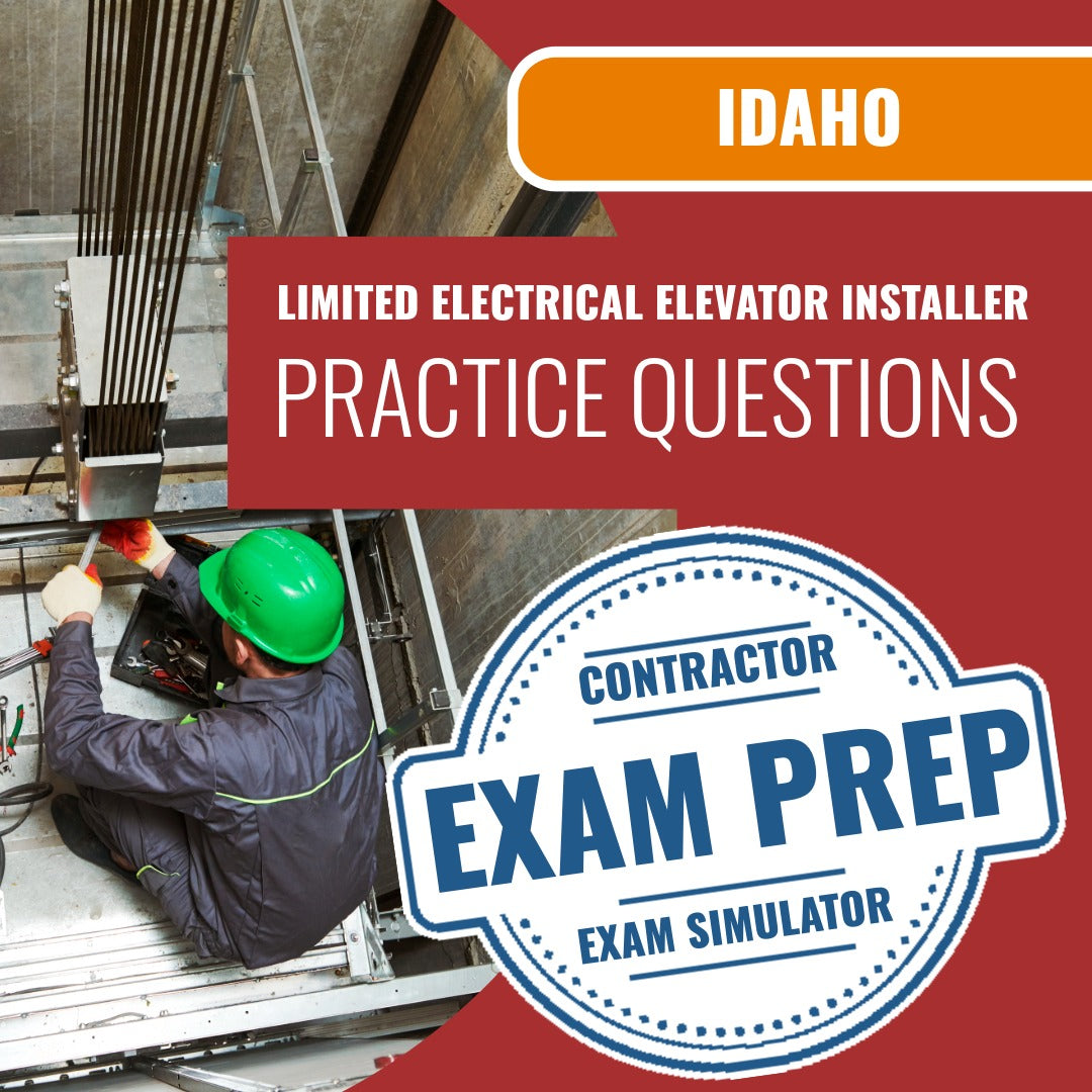 Idaho Limited Electrical Elevator Installer - Online Practice Questions
