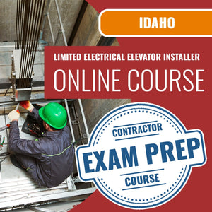 Idaho Limited Electrical Elevator Installer Contractor Exam - Online Exam Prep