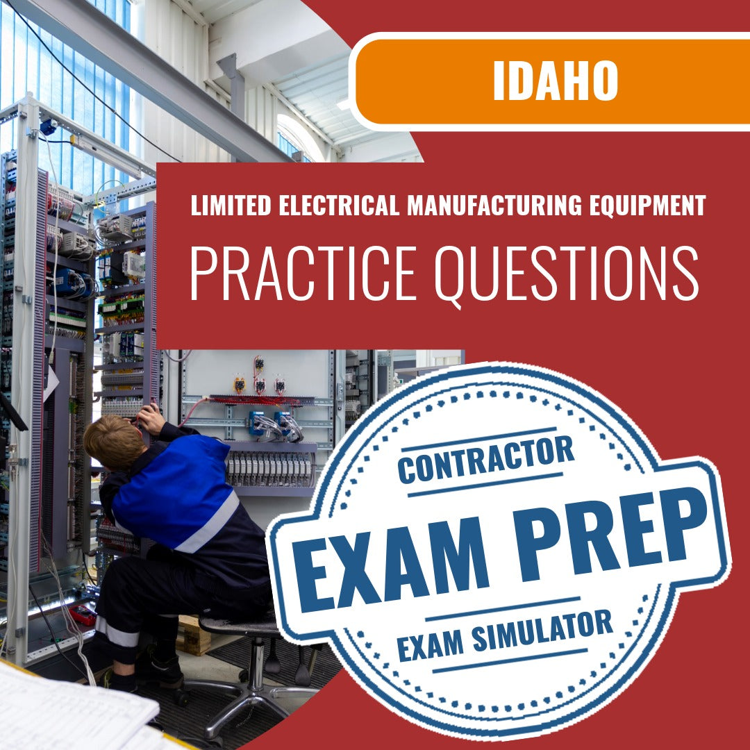 Idaho Limited Electrical Manufacturing Equipment Installer - Online Practice Questions