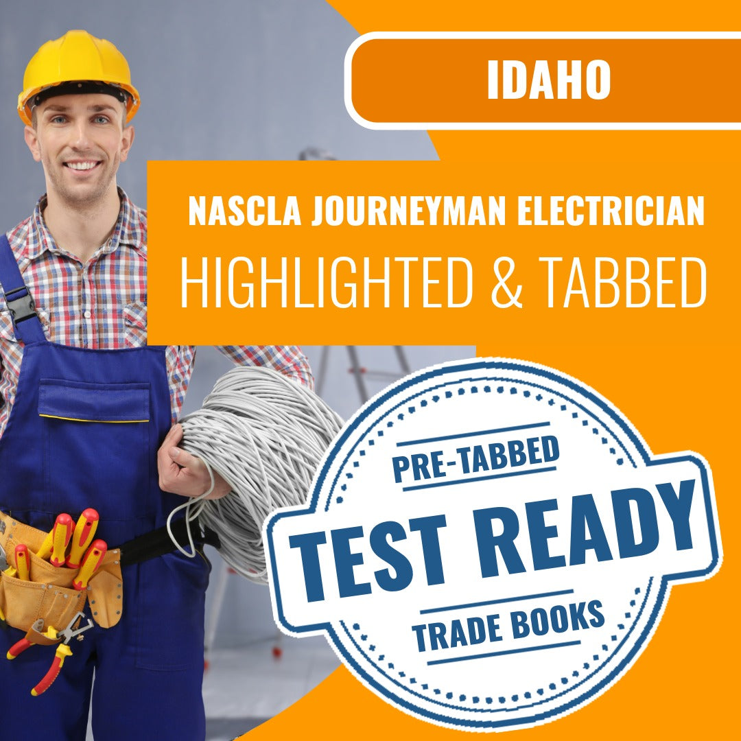 Idaho NASCLA Journeyman Electrician - Highlighted and Tabbed Book Package