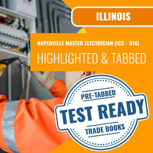 Naperville Illinois Master Electrician (ICC - R16) Highlighted & Tabbed Book Package