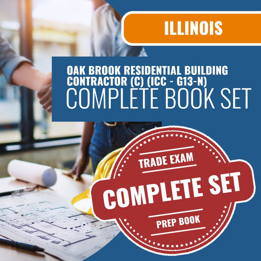 Oak Brook Illinois Residential Building Contractor (C) (ICC - G13-N) Exam Book Package