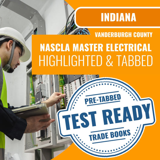 Vanderburgh County Indiana NASCLA Master Electrical Contractor - Highlighted and Tabbed Book Package