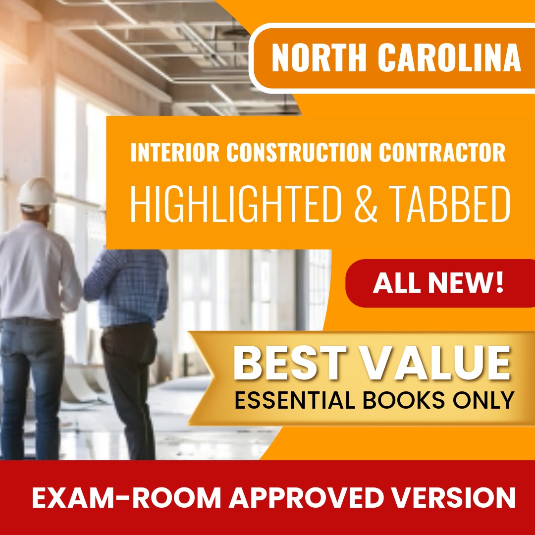 North Carolina Interior Construction Contractor Highlighted & Tabbed Books Allowed into Exam Package