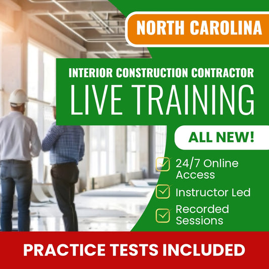North Carolina Interior Construction Contractor Exam Prep - Live Virtual + Self Study Training