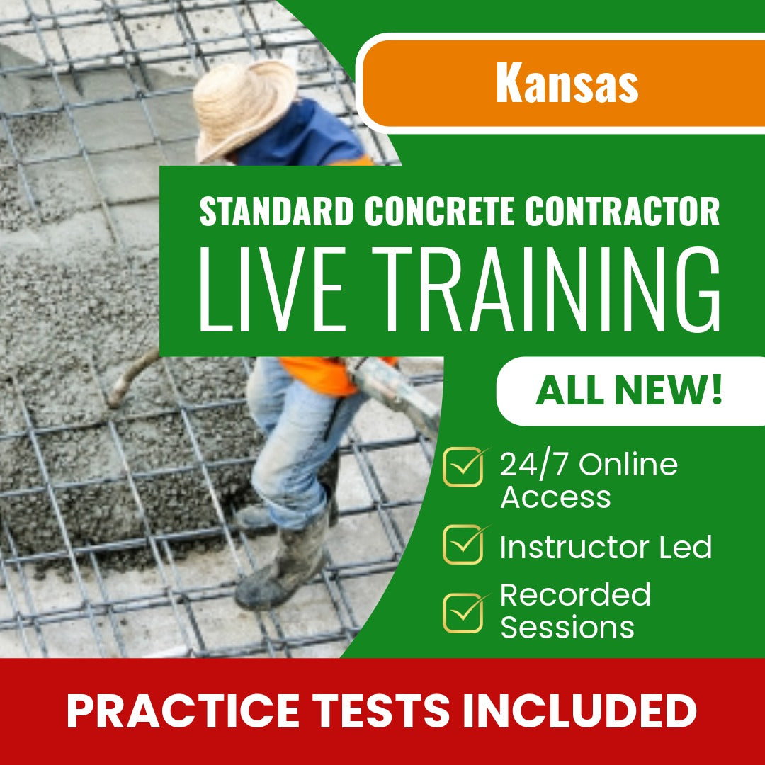 Kansas Standard Concrete Contractor (ICC - 367 - KS) Exam Prep - Live Virtual + Self Study Training