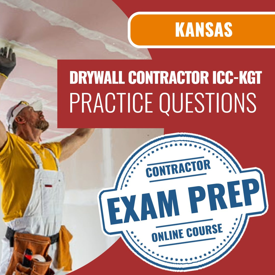 Kansas Standard Drywall Contractor (ICC - KGT) - Online Practice Questions