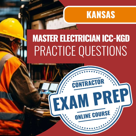 Kansas Standard Master Electrician Contractor (ICC - KGD) - Online Practice Questions