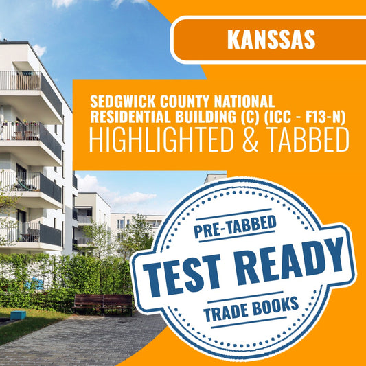 Sedgwick County Kansas National Standard Residential Building Contractor (C) (ICC - F13-N) Highlighted & Tabbed Book Package
