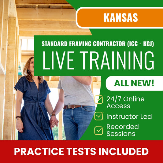 Kansas Standard Framing Contractor (ICC - KGJ) Exam Prep - Live Virtual + Self Study Training
