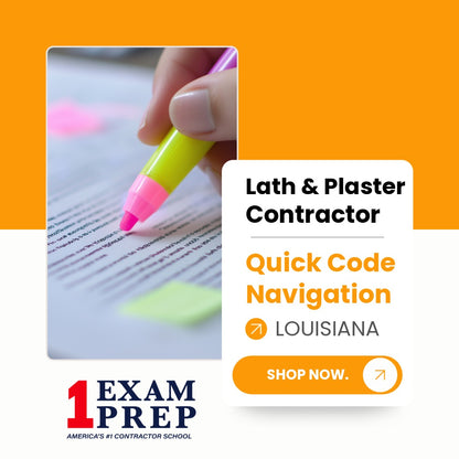 Louisiana Lath & Plaster Contractor Exam Quick Code Navigation