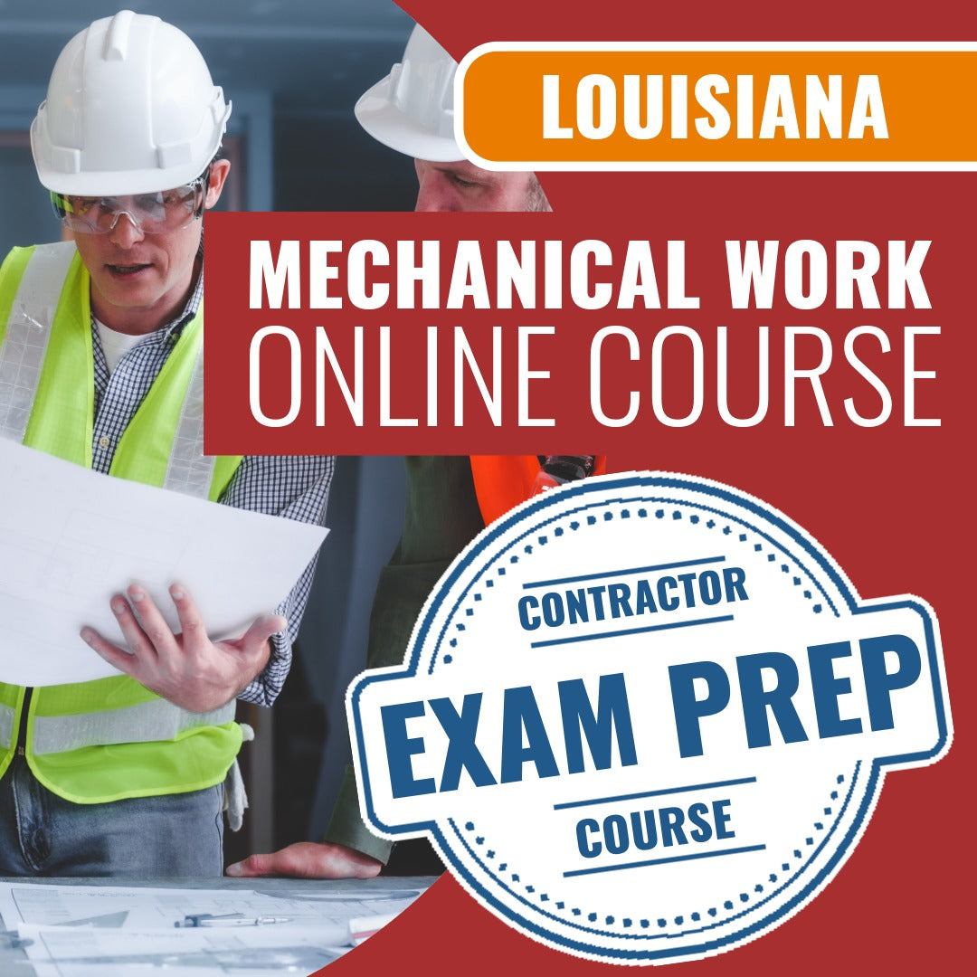 Louisiana Mechanical Work Contractor - Online Exam Prep