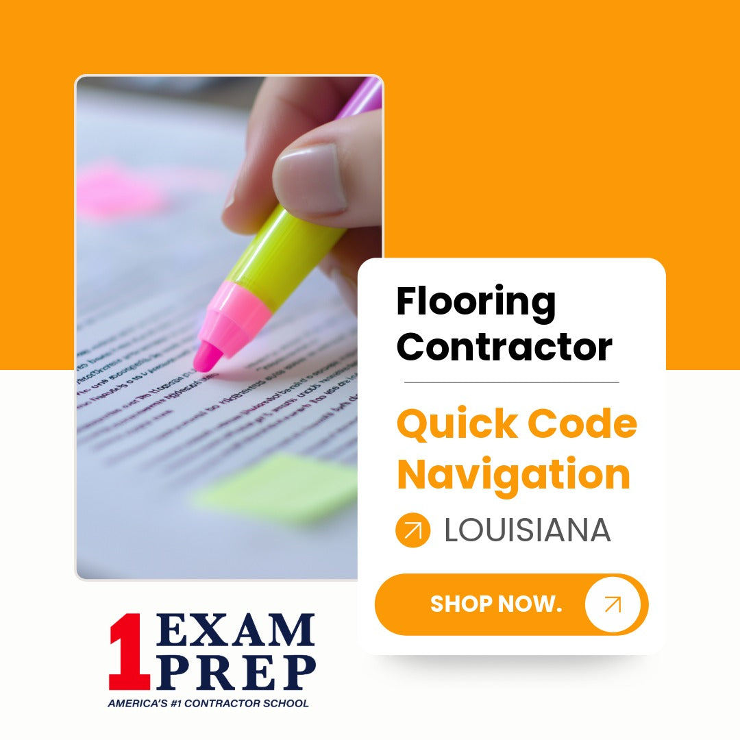 Louisiana Flooring Contractor Exam Quick Code Navigation