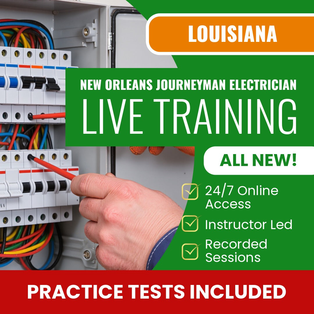New Orleans Louisiana Journeyman Electrician (ICC - R17) Exam Prep - Live Virtual + Self Study Training