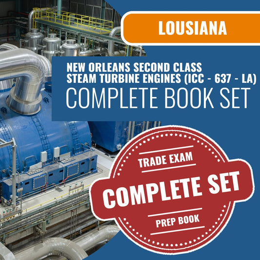 Louisiana New Orleans Second Class Steam Turbine Engines Contractor (ICC - 637 - LA) Exam Book Package