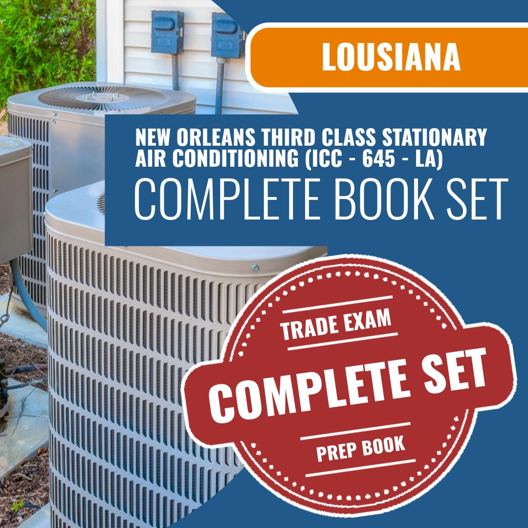 Louisiana New Orleans Third Class Stationary Air Conditioning Contractor (ICC - 645 - LA) Exam Book Package