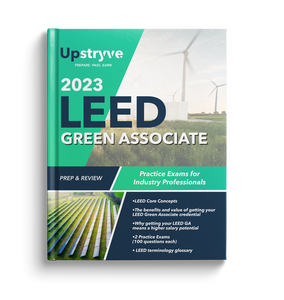 1 Exam Prep - 2023 LEED Green Associate Prep and Review: Practice Exams for Industry Professionals Book