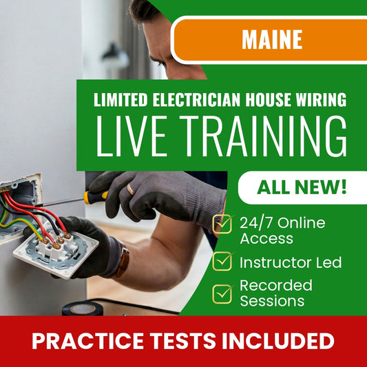 Maine Limited Electrician House Wiring Contractor Exam Prep - Live Virtual + Self Study Training 
