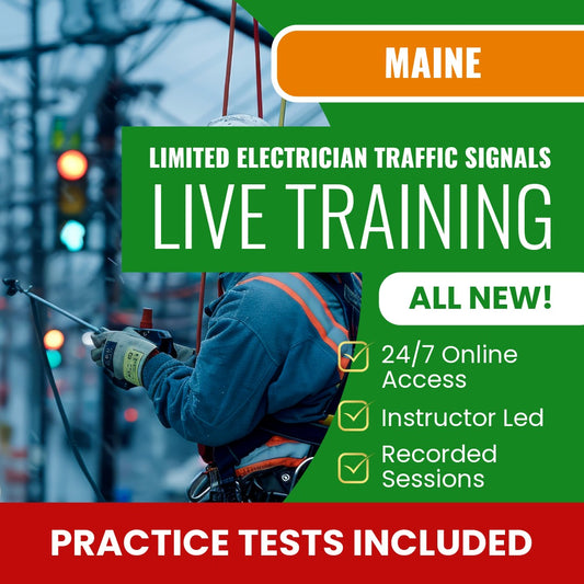 Maine Limited Electrician Traffic Signals Including Outdoor Lighting of Traffic Signals Contractor Exam Prep - Live Virtual + Self Study Training