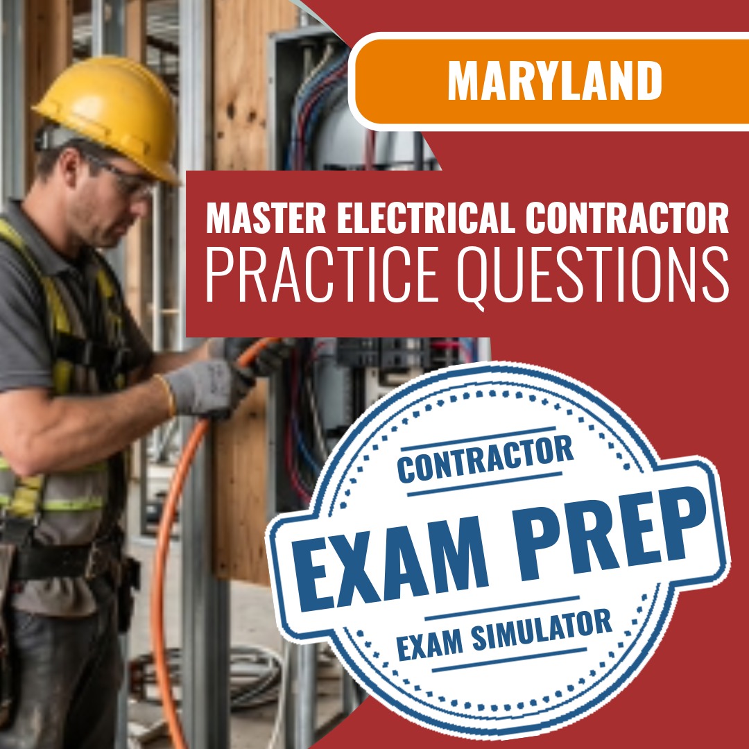 Maryland Master Electrician Contractor (PSI) - Online Practice Questions