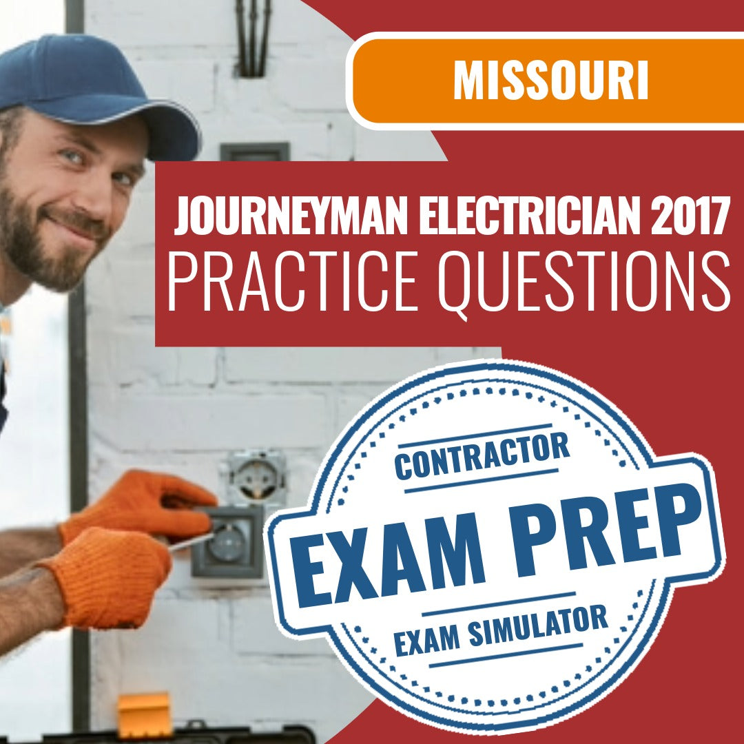 Missouri Journeyman Electrician 2017 (PROV) - Online Practice Questions