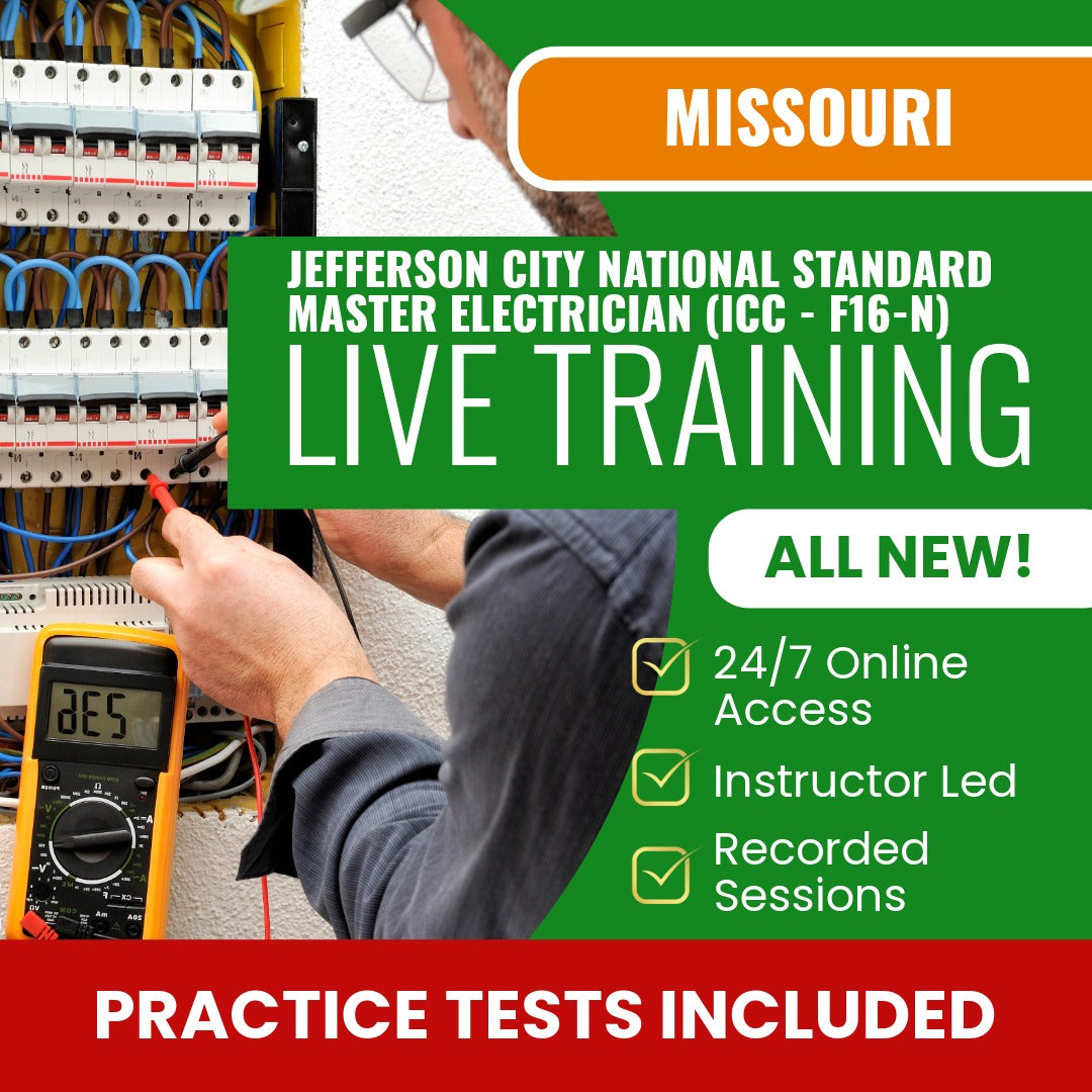 Jefferson City Missouri National Standard Master Electrician (ICC - F16-N) Contractor Exam Prep - Live Virtual + Self Study Training