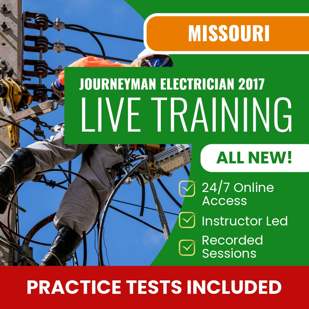 Missouri Journeyman Electrician 2017 Exam Prep - Live Virtual + Self Study Training