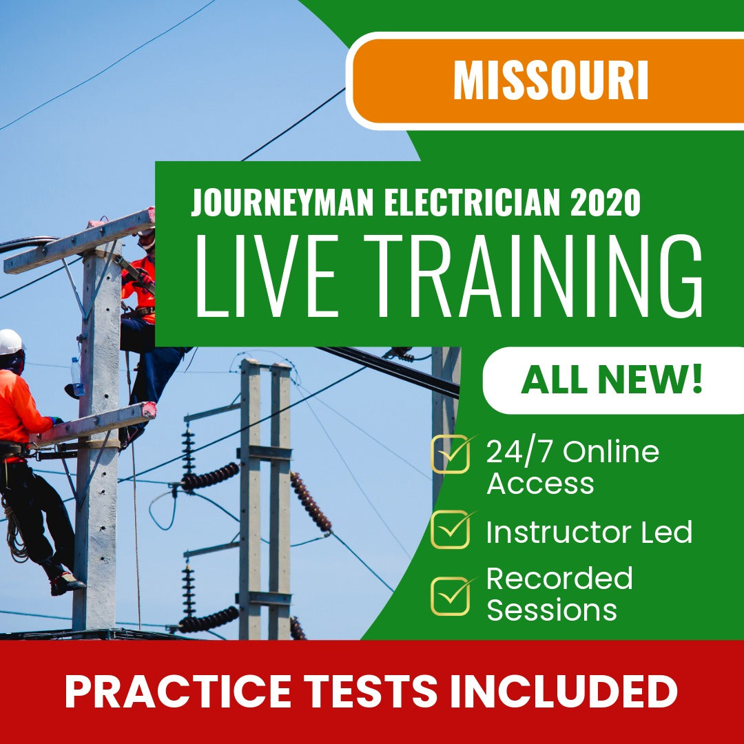 Missouri Journeyman Electrician 2020 Exam Prep - Live Virtual + Self Study Training