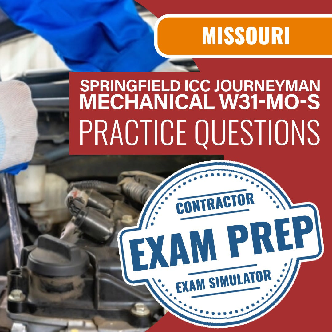 Missouri (Springfield) ICC Journeyman Mechanical - W31-MO-S - Online Practice Questions