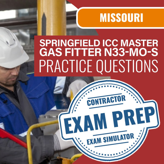 Missouri (Springfield) ICC Master Gas Fitter - N33-MO-S - Online Practice Questions