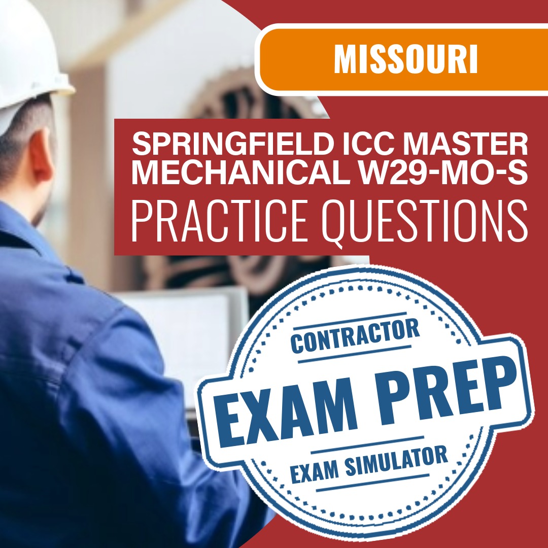 Missouri (Springfield) ICC Master Mechanical - W29-MO-S - Online Practice Questions