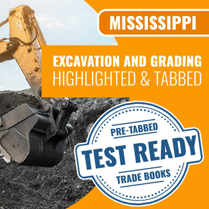 Mississippi Excavation and Grading Contractor Exam Complete Highlighted & Tabbed Book Package