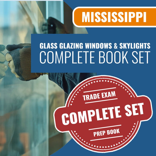 Mississippi Glass Glazing Windows and Skylights Contractor Exam Book Package