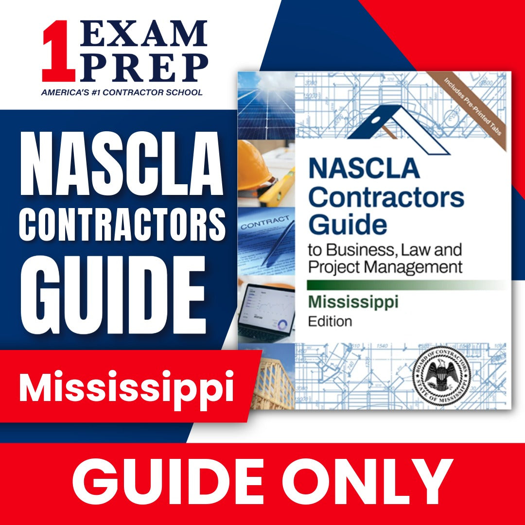 Mississippi NASCLA Contractor's Guide to Business, Law and Project Management, 6th Edition