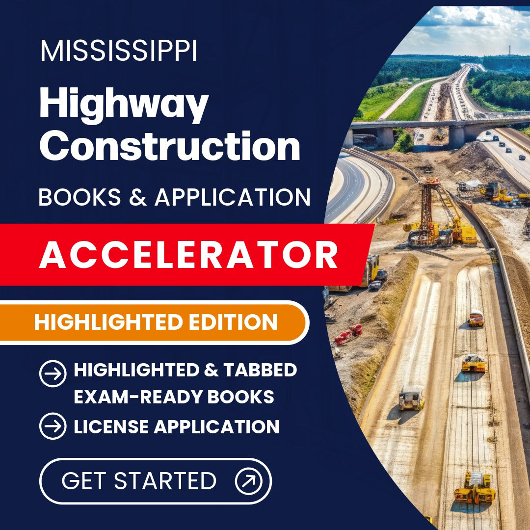 Mississippi Highway Construction Contractor Exam Complete Books & Application Accelerator – Highlighted Edition