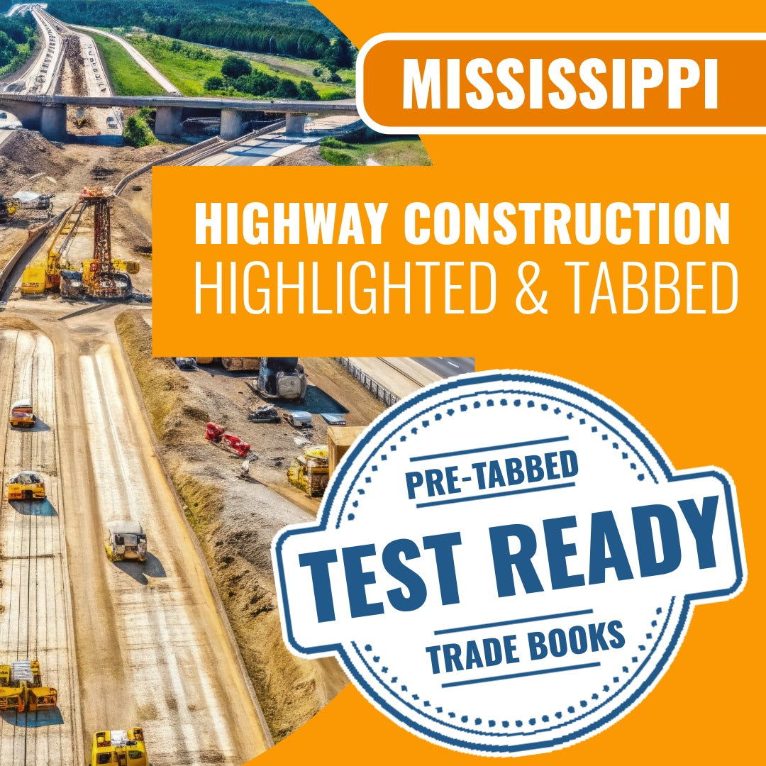 Mississippi Highway Construction Contractor Exam Complete Highlighted & Tabbed Book Package