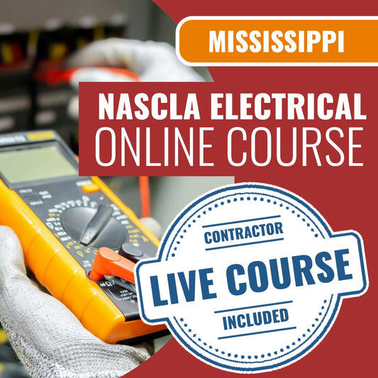 Mississippi NASCLA Accredited Trade Examination for Electrical Contractors - Online Exam Prep Course