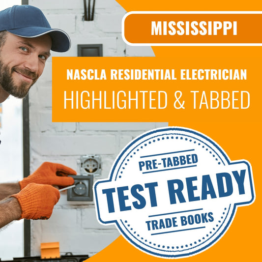 Mississippi NASCLA Residential Electrician - Highlighted and Tabbed Book Package