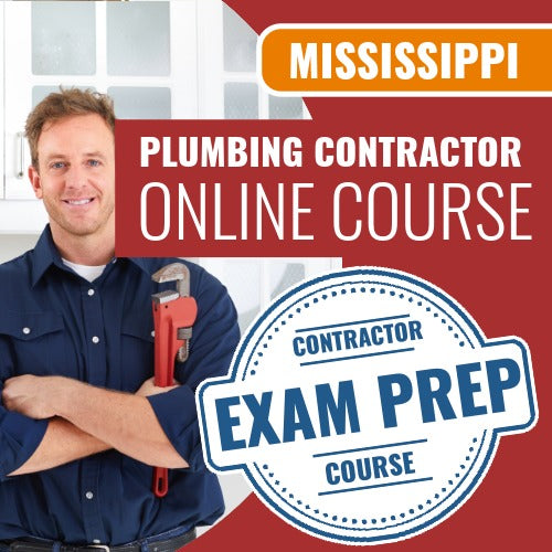 Mississippi Plumbing Contractor - Online Exam Prep Course