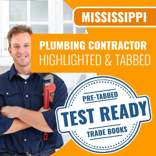 Mississippi Plumbing Contractor Exam Complete Highlighted & Tabbed Book Package