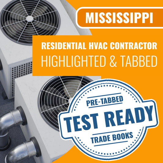 Mississippi Residential HVAC Contractor Exam Complete Highlighted & Tabbed Book Package